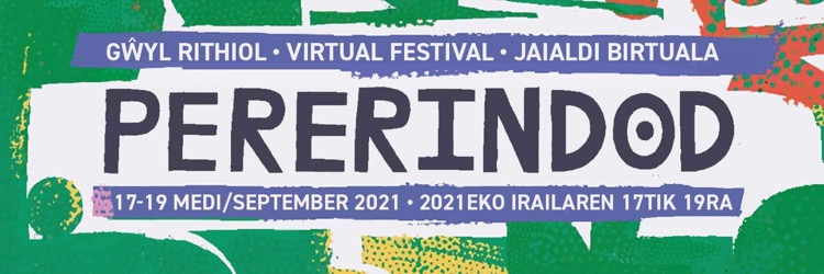 Pererindod in large funky lettering, on a white and green background made up of abstract shapes, 'Virtual Festival' in English, Basque, and Welsh is in a purple banner up top, and the date of the festival, 17-19 September, features in a purple banner at the bottom of the image.